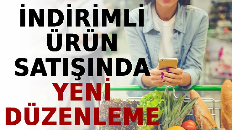 İndirimli Ürün Satışında Yeni Düzenleme: 30 Gün Şartı Geldi