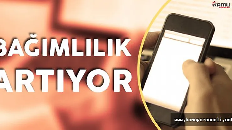 İnternet ve Akıllı Telefon Bağımlılığı Artıyor