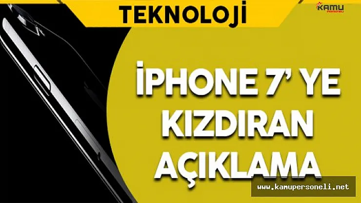 iPhone 7 Tüketicileri Kızdırdı