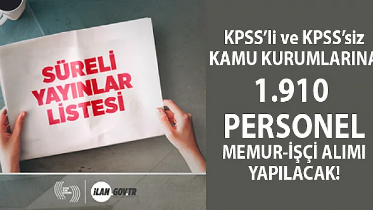 İŞKUR 05 Aralık Kamu İş İlanları! KPSS'li ve KPSS'siz 20 kamu kurumu 1910 personel alımı yapacak!