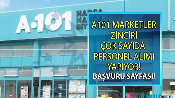 İŞKUR, A101 Marketlerinde çalıştırılmak üzere en az ilköğretim mezunu personel alımı yapıyor!