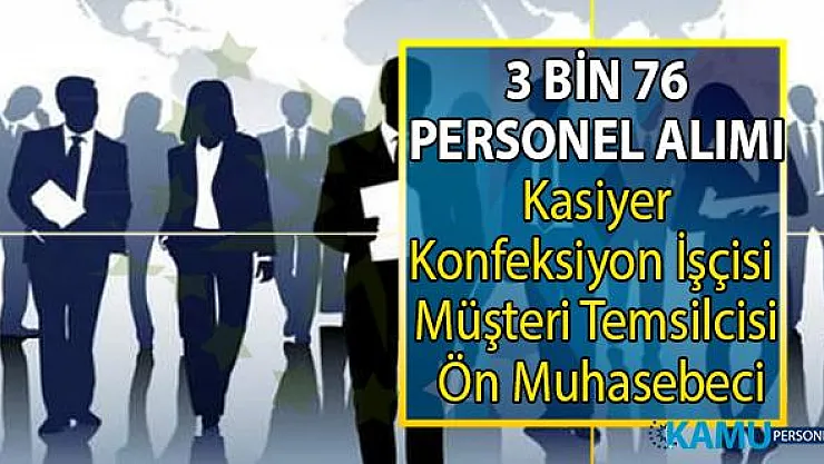 İŞKUR en az ilkokul, lise ve önlisans mezunu 3 bin 76 personel alımı yapacak!