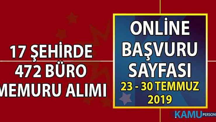 İŞKUR en az lise, önlisans ve lisans mezunu KPSS şartsız 17 şehirde 472 büro memuru alımı iş başvuru sayfası