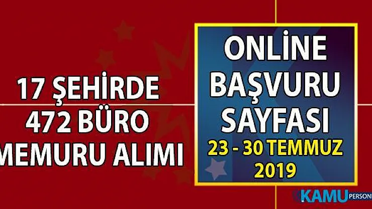 İŞKUR en az lise, önlisans ve lisans mezunu KPSS şartsız 17 şehirde 472 büro memuru alımı iş başvuru sayfası