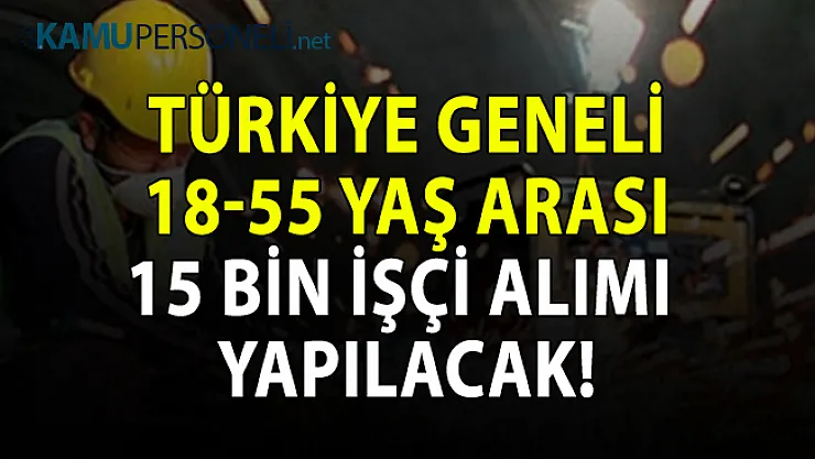 İŞKUR Eylül ayı güncel iş ilanları! Türkiye geneli 15 bin işçi alımı yapılacak!