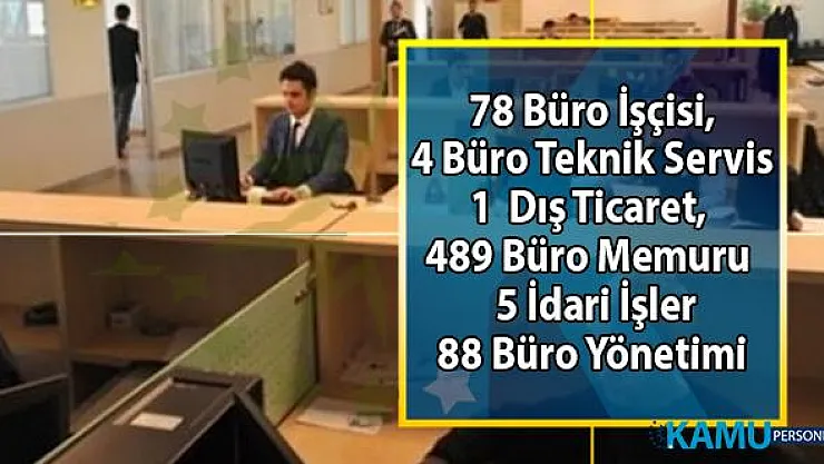 İŞKUR, KPSS şartsız 665 büro memuru alımı yapacak! En az ilköğretim, lise ve önlisans mezunu adaylar başvuru yapabilirler!