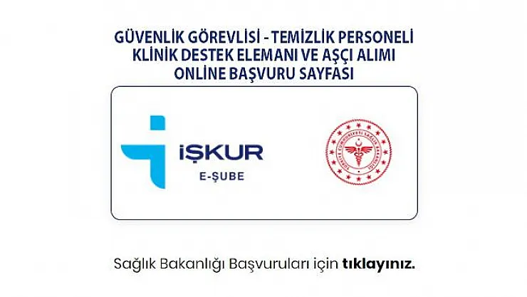 İŞKUR Sağlık Bakanlığı kadrosuna ilköğretim ve lise mezunu 14 bin işçi alımı yapacak!