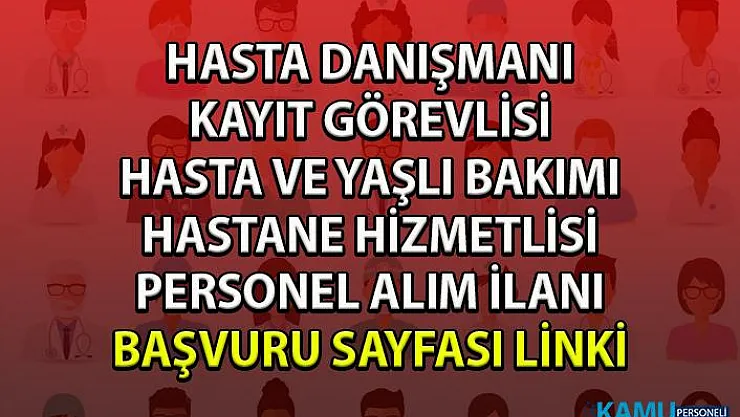 İŞKUR sağlık hizmetleri personel alımı iş ilanları! İŞKUR'dan hastane personeli alım ilanları!