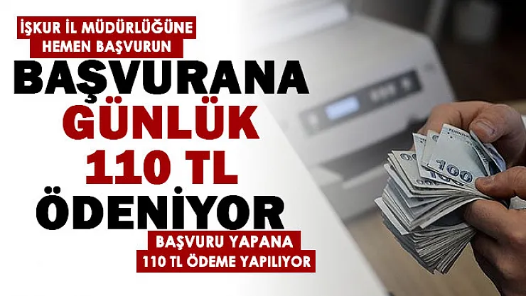 İŞKUR tarafından işsiz vatandaşlara günlük 110 TL cep harçlığı veriliyor! En yakında İŞKUR müdürlüğünden başvurun