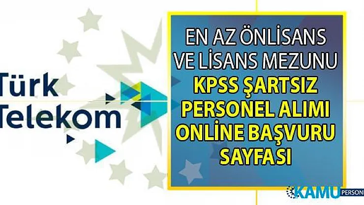 İŞKUR üzerinden Türk Telekom'a engelli kadrosuna 10 personel alımı yapılacak!