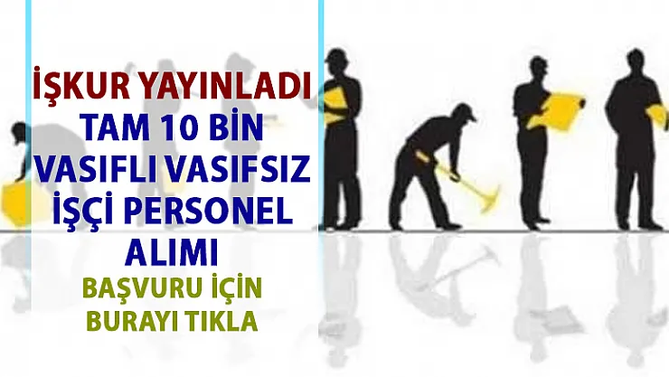 İŞKUR yeni işçi alımı ve yeni iş ilanları