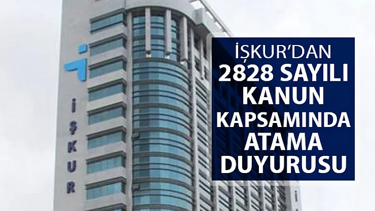 İŞKUR'dan Önemli Atama Duyurusu Yayımlandı