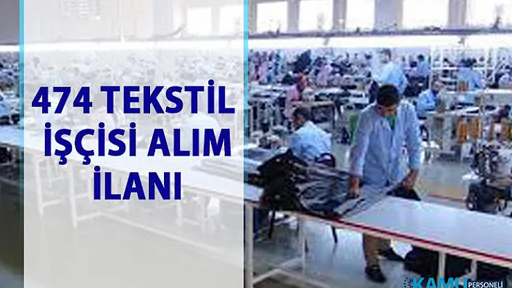 İŞKUR'dan tekstil iş ilanları! 474 Tekstil daimi işçi alımı