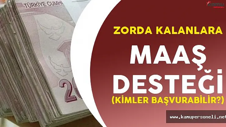 İŞKUR'dan Zorda Kalanlara Maaş Desteği