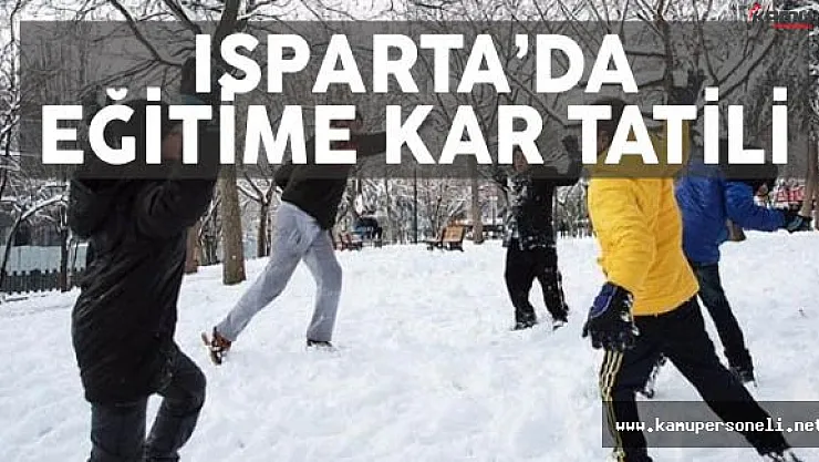 Isparta'da Eğitime Kar Tatili