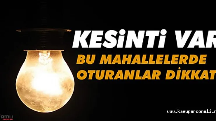 İstanbul 13 Temmuz Elektrik Kesintisi (Kesinti Yerleri ve Kesinti Saatleri)