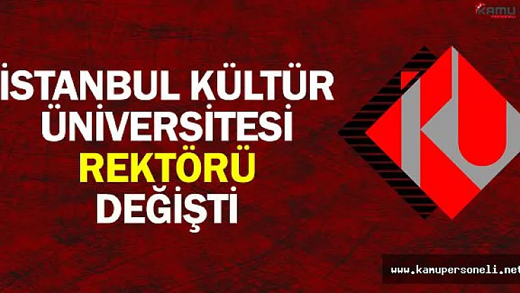 İstanbul Kültür Üniversitesi Rektörü Değişti ( Yeni Rektör Erhan Güzel Kimdir?)