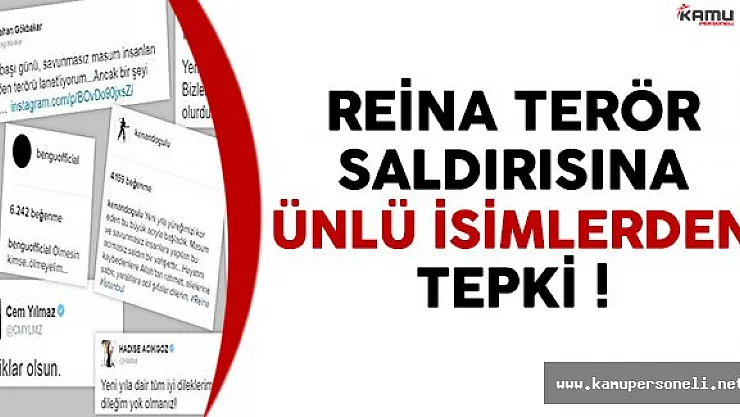 İstanbul Reina Terör Saldırısına Ünlü İsimlerden Tepki Yağdı