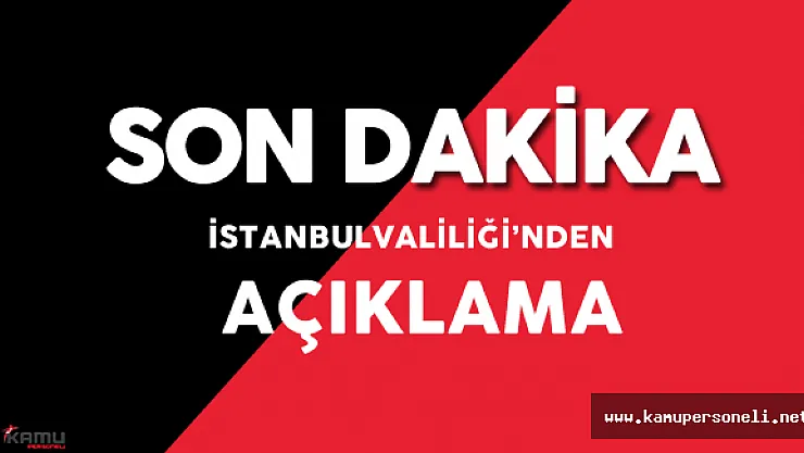 İstanbul Valiliği'nden Havalimanı Saldırısı Hakkında Son Dakika Açıklaması