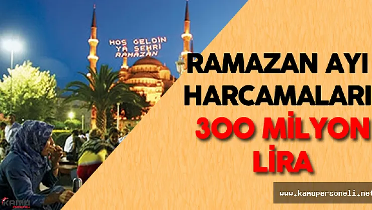 İstanbul'da Belediyeler 300 Milyon Lira Ramazan Harcaması Yaptı