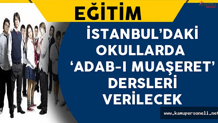 İstanbul'daki Okullarda Adab-ı Muaşeret Dersi