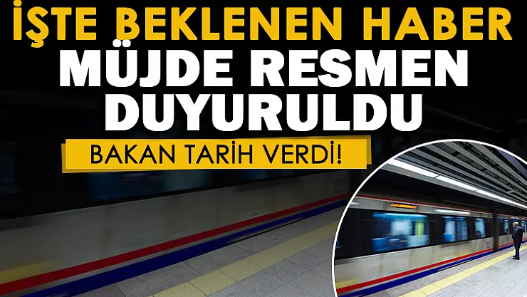 İşte beklenen haber: Müjde resmen duyuruldu! Tarih verildi