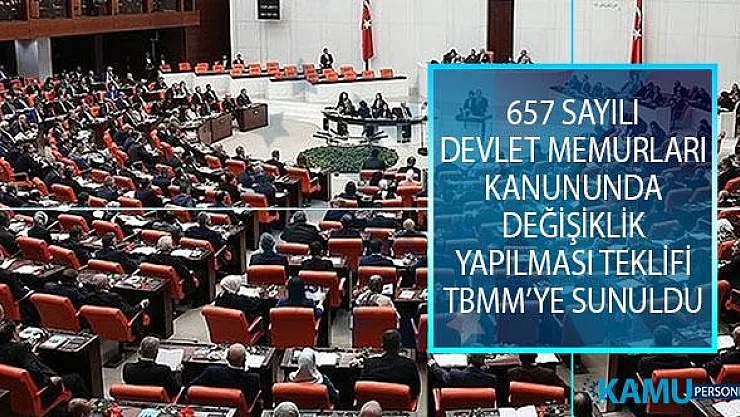 İYİ Parti Tarafından 657 Sayılı Devlet Memurları Kanununda Değişiklik Yapılmasına Dair Kanun Teklifi TBMM Başkanlığına Sunuldu!