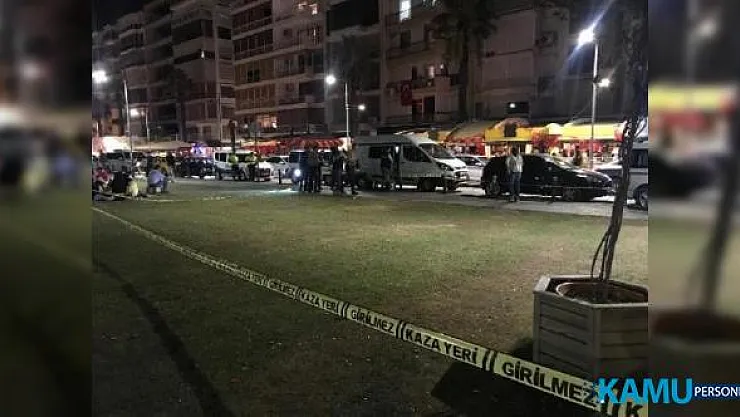 İzmir'in Alsancak semti Kordonboyu'nda silahlı kavga!.