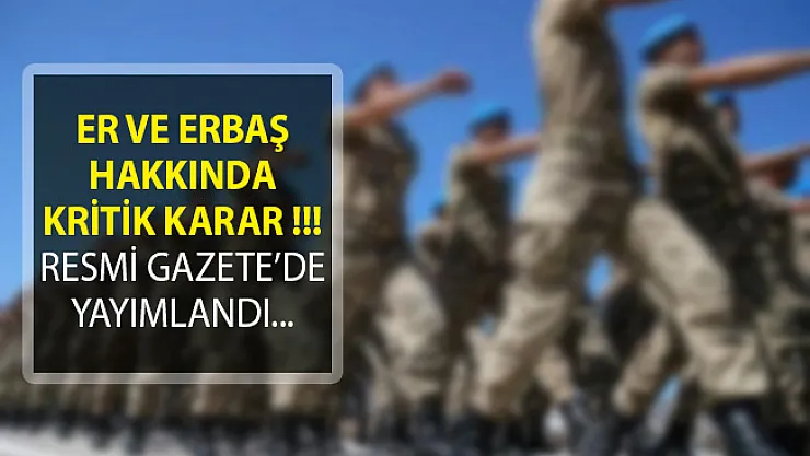 Jandarma Genel Komutanlığı Er ve Erbaş İhtiyacı Hakkında Karar Resmi Gazete'de Yayımlandı!