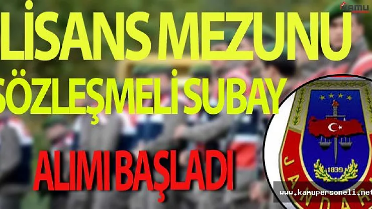 Jandarma Genel Komutanlığı Sözleşmeli Subay Alımı Yapacak