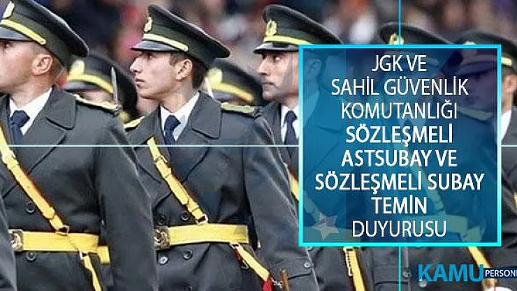 Jandarma Genel Komutanlığı ve Sahil Güvenlik Komutanlığı Sözleşmeli Astsubay ve Sözleşmeli Subay Temin Sonuçları Açıklandı!