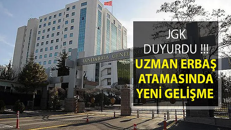 Jandarma Genel Komutanlığından Uzman Erbaş Duyurusu!