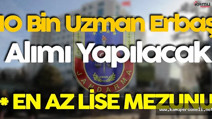Jandarma Genel Komutanlığının En Az Lise Mezunu 10 Bin Personel Alımına Başvurular Sürüyor