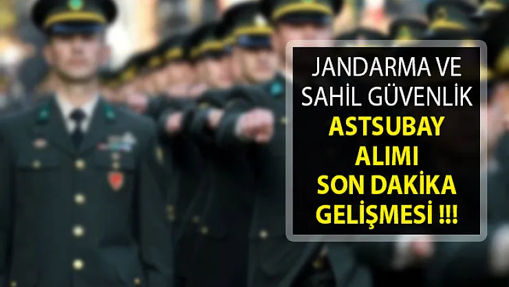Jandarma ve Sahil Güvenlik Komutanlığı Astsubay Alımı Sonuçları Belli Oldu- Jandarma Astsubay Alımı- Sahil Güvenlik Astsubay Alımı