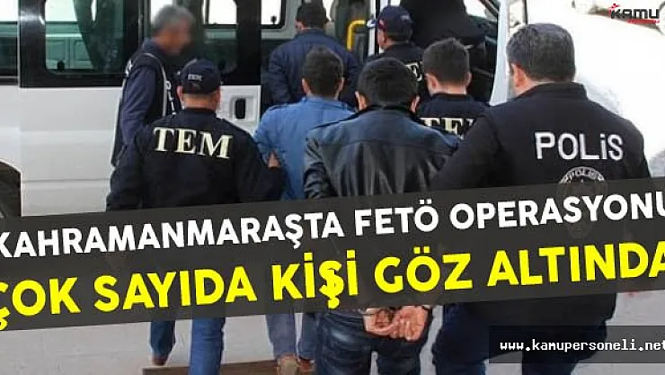 Kahramanmaraş'ta Belediye İdarecilerine Operasyon