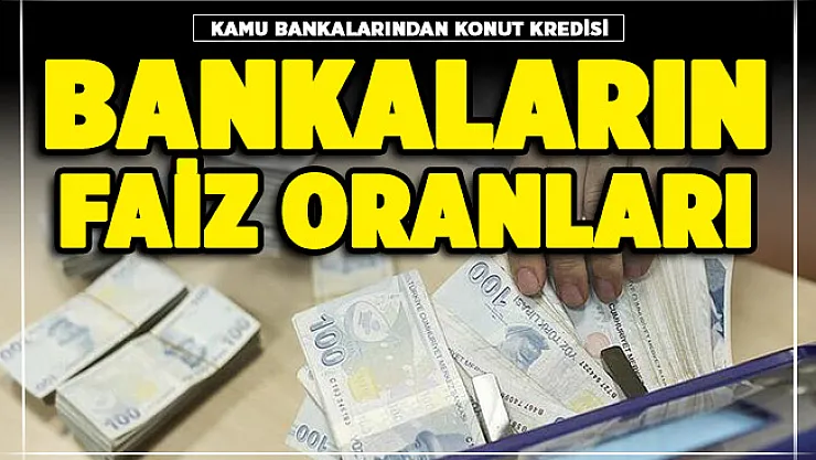 Kamu bankalarından konut kredisi kampanyaları! Vakıfbank, Halkbank ve Ziraat Bankası faiz oranları belli oldu