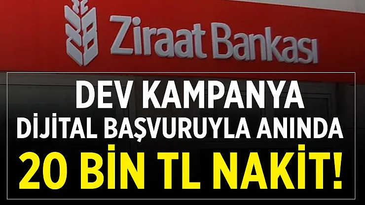 Kamu bankasından dev kampanya! Dijital başvuruyla anında 20 bin TL nakit! Başvuru için tıklayın!