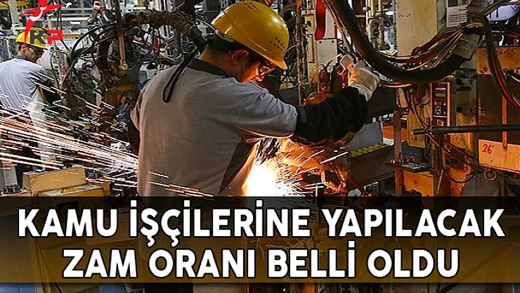 Kamu İşçilerine Yapılacak Zam Oranı Belli Oldu !