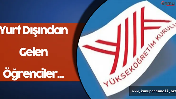 Kapatılan Üniversitelere Yurt Dışından Kayıt Yaptıran Öğrencilere İlişkin Duyuru