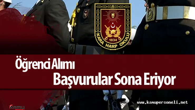 Kara Harp Okulu (KHO) Öğrenci Alımı İçin Başvurular Sona Eriyor