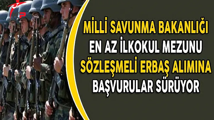 Kara Kuvvetleri Komutanlığı En Az İlkokul Mezunu Sözleşmeli Erbaş Alımı İçin Başvuru Süreci Devam Ediyor!