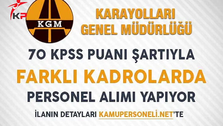 Karayolları Genel Müdürlüğü Memur Alım İlanı!