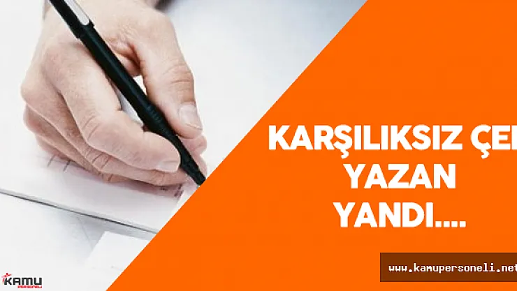 Karşılıksız Çek Veren Yandı !