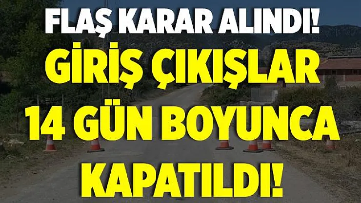 Kastamonu'da bir köy karantina altına alındı!