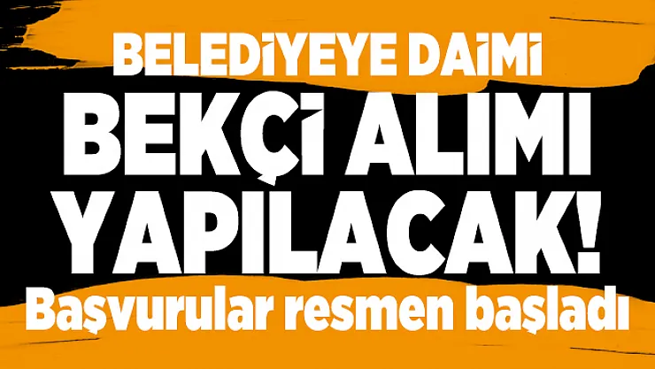 Kayseri'de bekçi alımı yapılacak! Bekçi alımı başvuruları resmen başladı