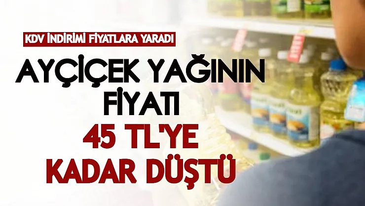KDV indirimi fiyatlara yaradı! Ayçiçek yağının fiyatı 45 liraya kadar düştü: Tükenmeden hemen alın!