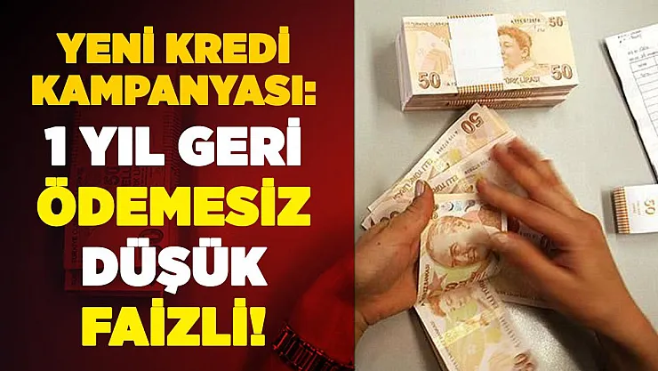 KGF yeni kredi kampanyasını duyurdu: Düşük faiz ile 1 yıl geri ödemesiz kredi