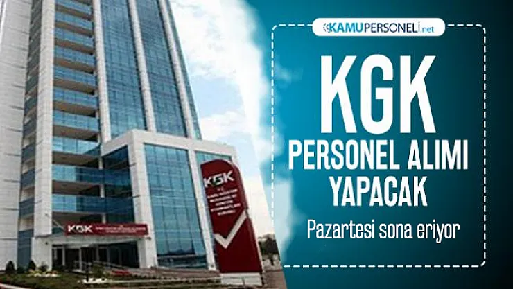 KGK memur alımı başvuruları pazartesi sona eriyor! Başvuru şartları neler?