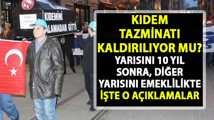 Kıdem Tazminatı Fonu ne anlama geliyor? Kıdem tazminatı kaldırılıyor mu?