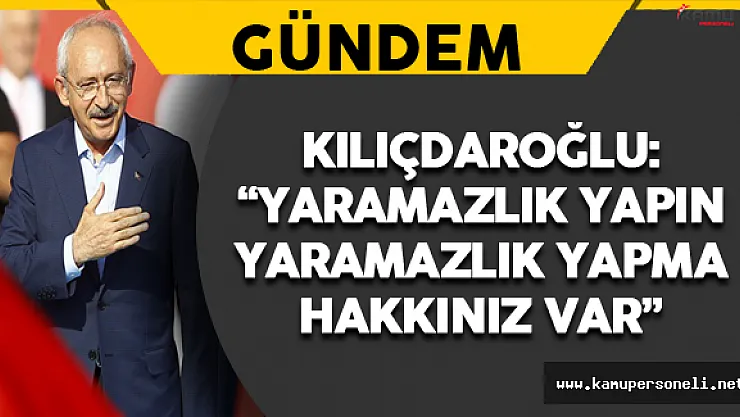 Kılıçdaroğlu'ndan Öğrencilere Yaramazlık Yapın Mesajı